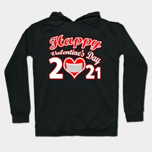 Happy Valentine's Day 2021 Hoodie